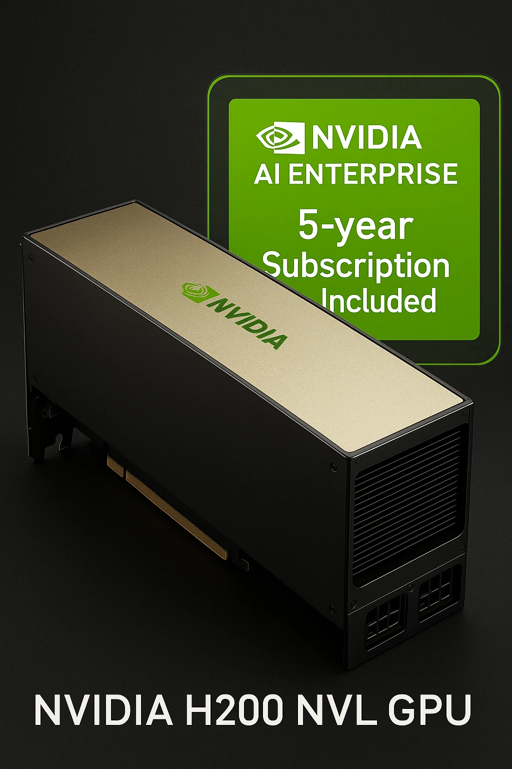 Graphic showcasing NVIDIA H200 NVL GPU bundled with a 5-year AI Enterprise subscription