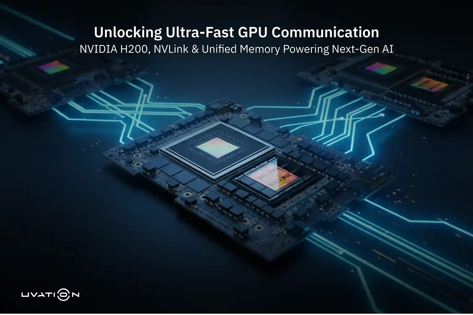 Unlocking Ultra-Fast GPU Communication with NVIDIA NVLink & NVLink Switch